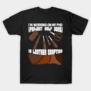 Funny Leathercraft Leather Crafting Gift T-Shirt